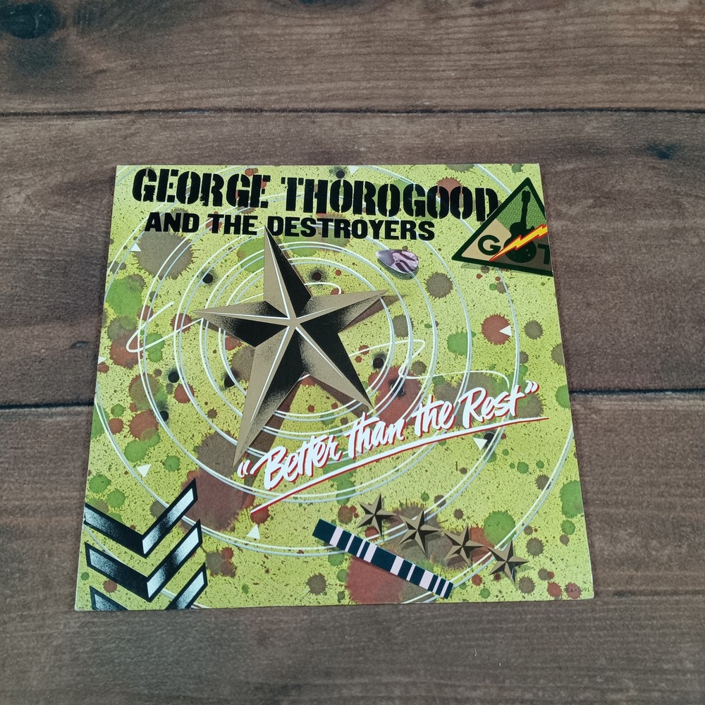 George Thorogood and the Destroyers Better Than the Rest Vinyl Record LP MCA